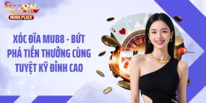 Xóc đĩa MU88 - Bứt Phá Tiền Thưởng Cùng Tuyệt Kỹ Đỉnh Cao